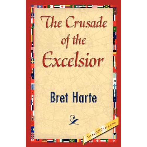 The Crusade of the Excelsior