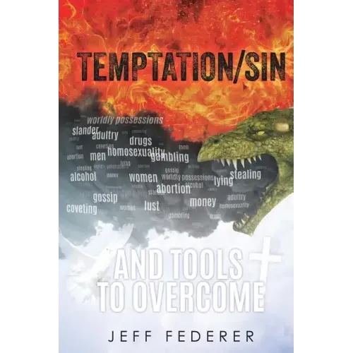 Temptation/Sin and Tools to Overcome