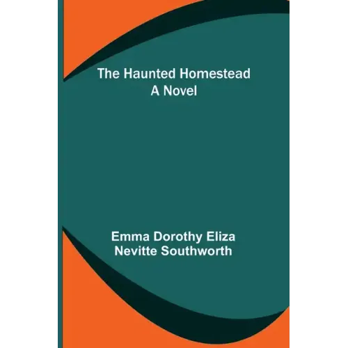 The Haunted Homestead