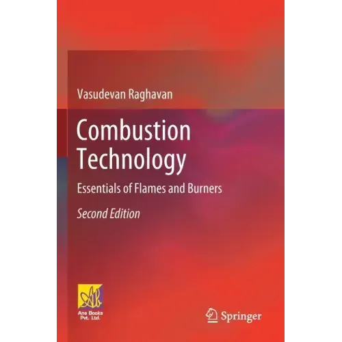 Combustion Technology: Essentials of Flames and Burners