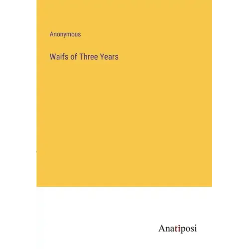 Waifs of Three Years
