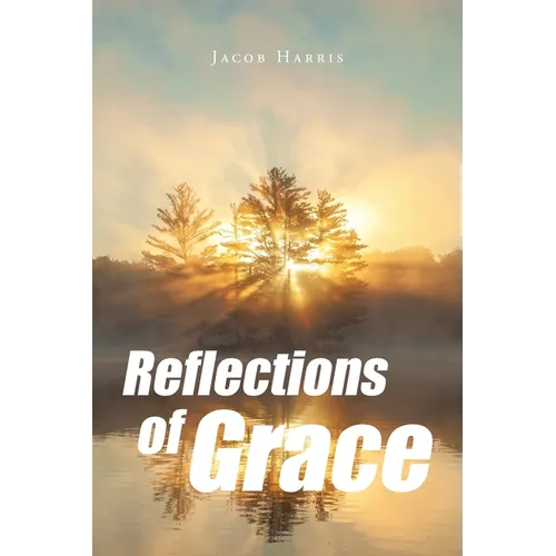 Reflections of Grace