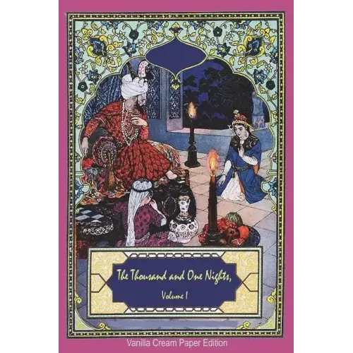 The Thousand and One Nights, Volume 1