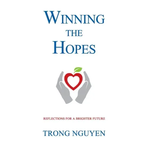 Winning The Hopes: Reflections For A Brighter Future