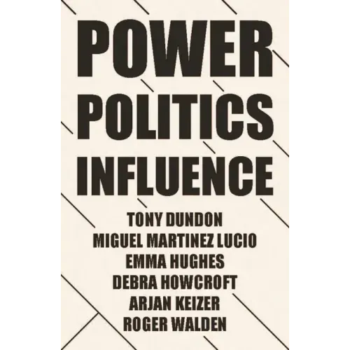 Power, Politics and Influence at Work