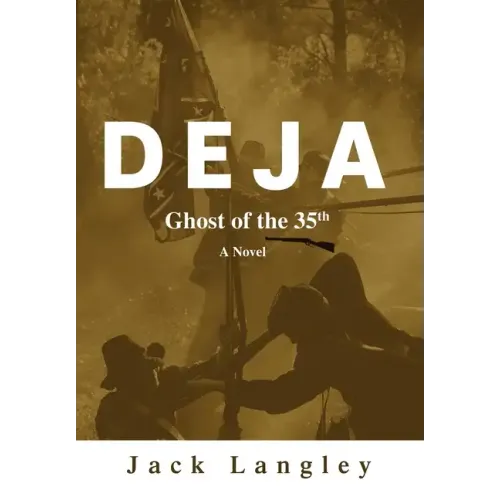 Deja: Ghost of the 35th