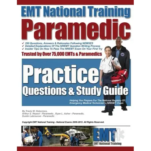 EMT National Training Paramedic Practice Questions & Study Guide