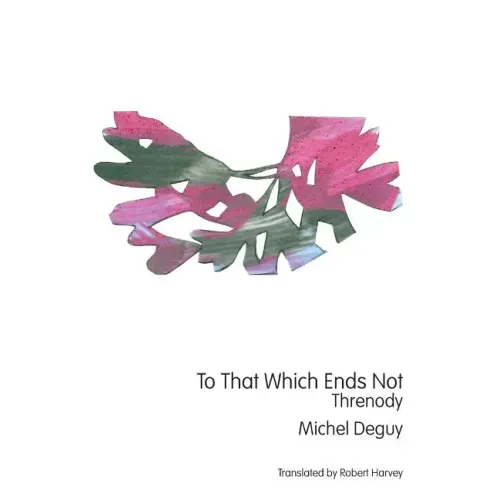 To That Which Ends Not: Threnody