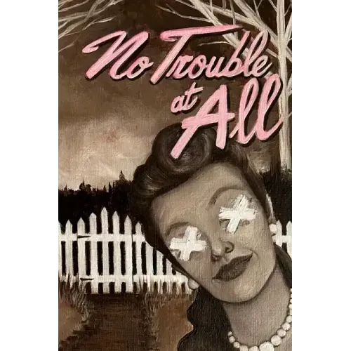 No Trouble at All