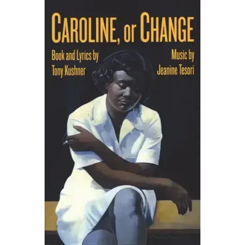 Caroline, or Change