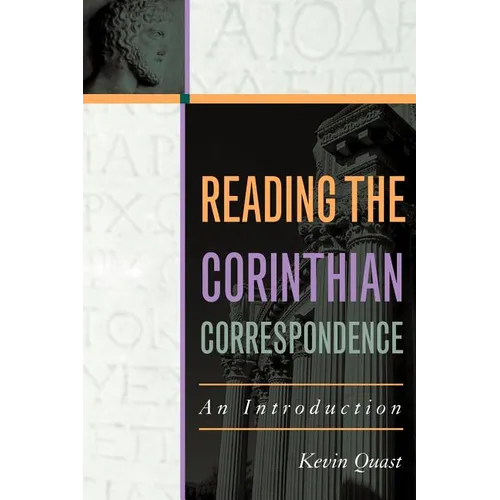 Reading the Corinthian Correspondence: An Introduction