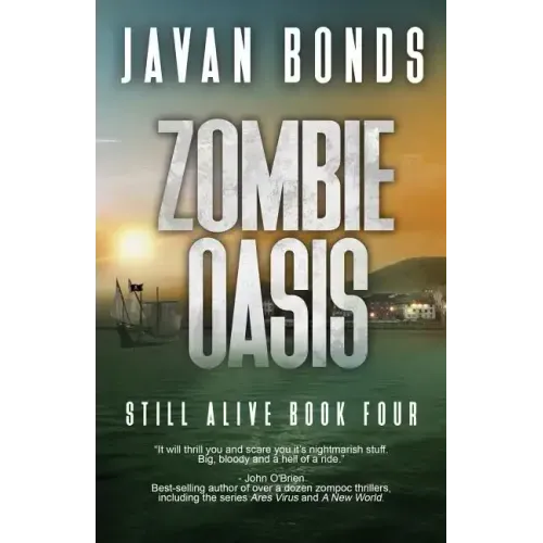 Zombie Oasis: Still Alive Book Four