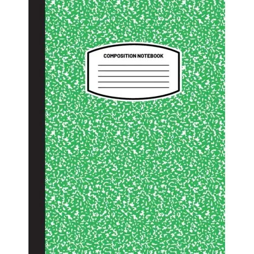 Classic Composition Notebook: (8.5x11) Wide Ruled Lined Paper Notebook Journal (Green) (Notebook for Kids, Teens, Students, Adults) Back to School and