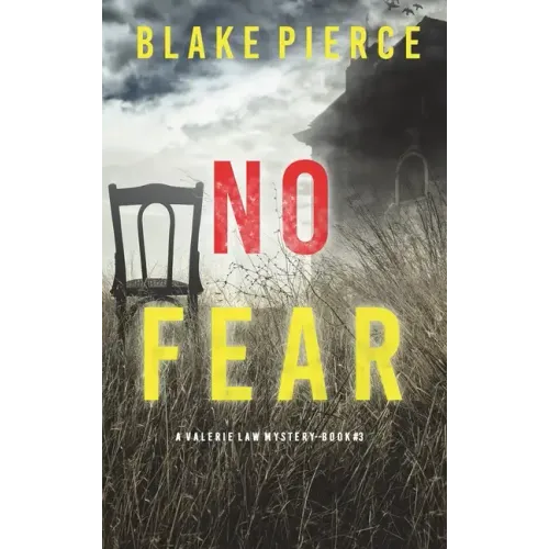 No Fear (A Valerie Law FBI Suspense Thriller-Book 3)