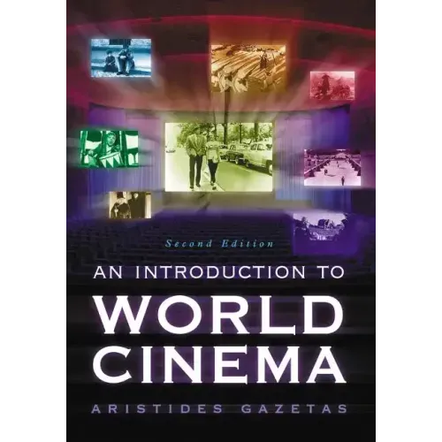 An Introduction to World Cinema, 2D Ed.