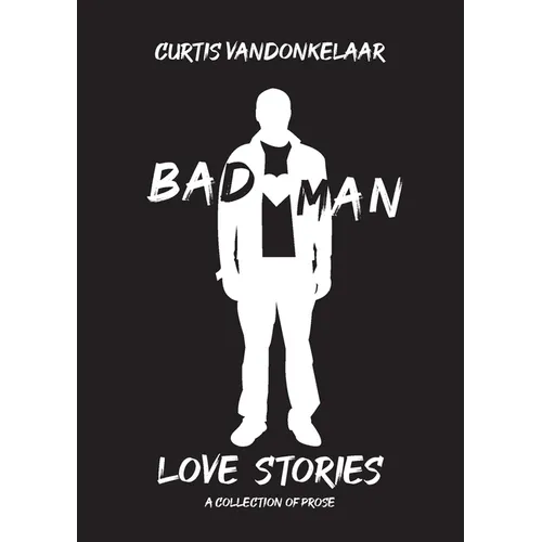Bad Man Love Stories