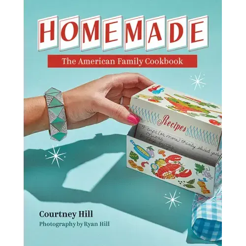 Homemade: The American Family Cookbook