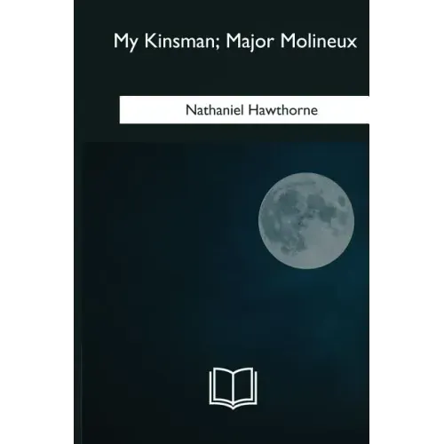 My Kinsman, Major Molineux