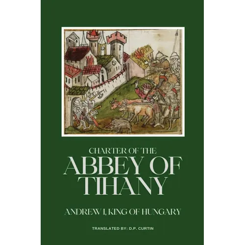 Charter of the Abbey of Tihany
