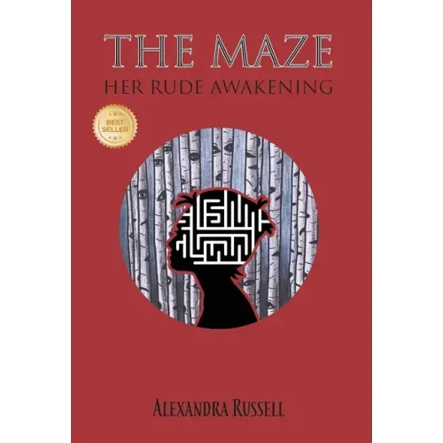 The Maze: Her Rude Awakening