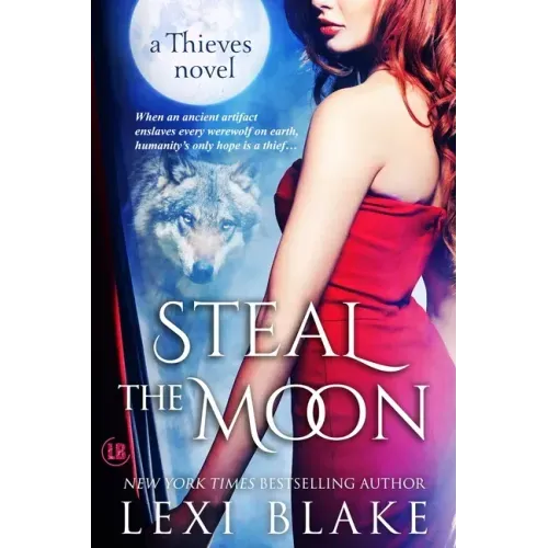 Steal the Moon: Theives #3
