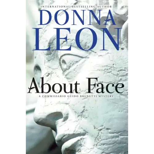 About Face: A Commissario Guido Brunetti Mystery