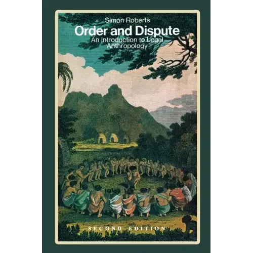 Order and Dispute: An Introduction to Legal Anthropology