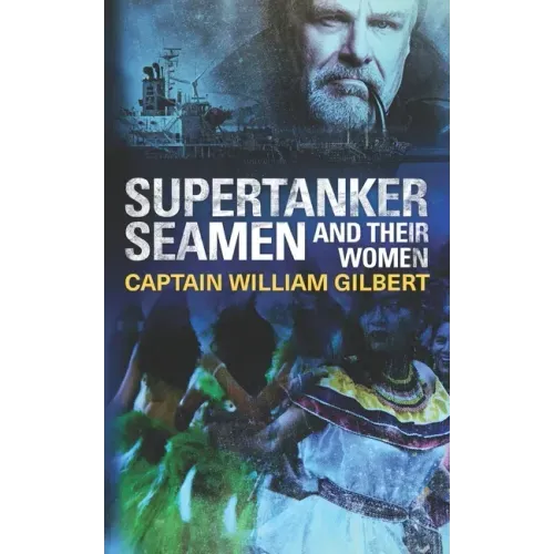 Supertanker Seamen and their women