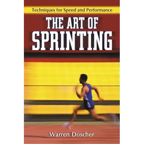 The Art of Sprinting: Techniques for Speed and Performance