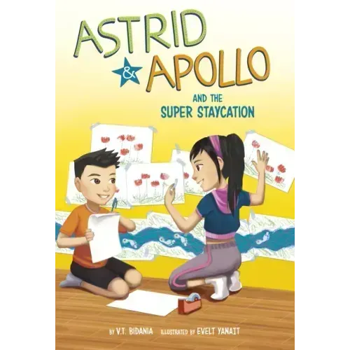 Astrid and Apollo and the Super Staycation