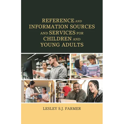 Reference and Information Sources and Services for Children and Young Adults