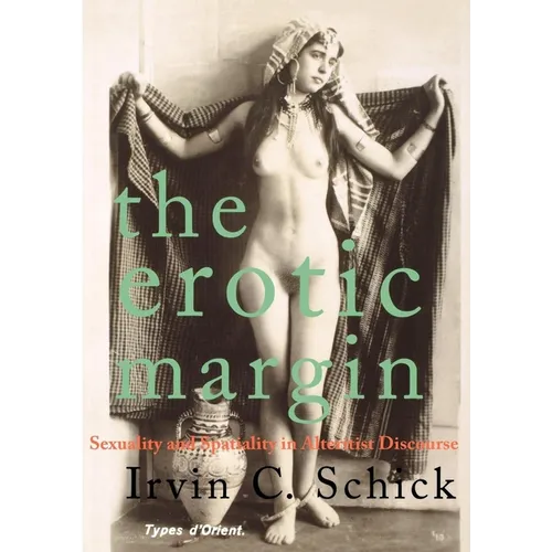 The Erotic Margin: Sexuality and Spatiality in Alterist Discourse