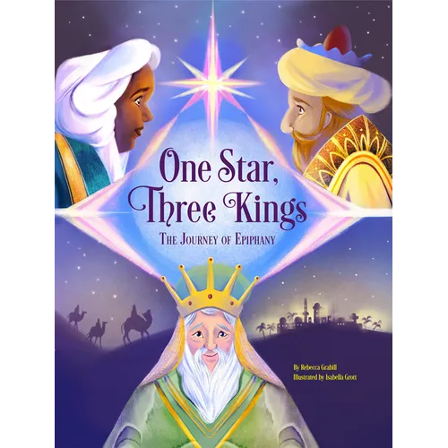 One Star, Three Kings: The Journey of Epiphany