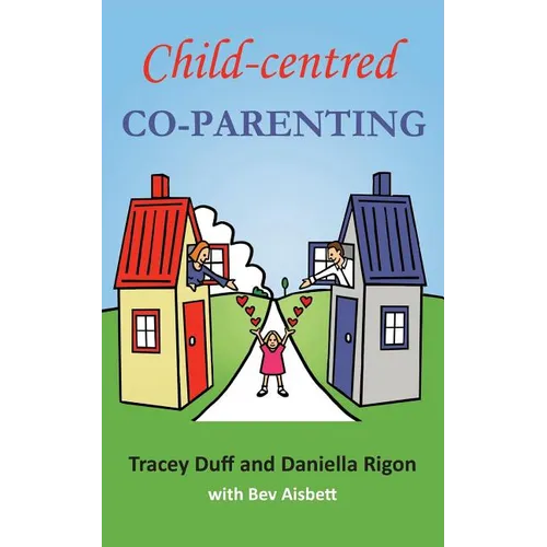 Child-centred Co-Parenting