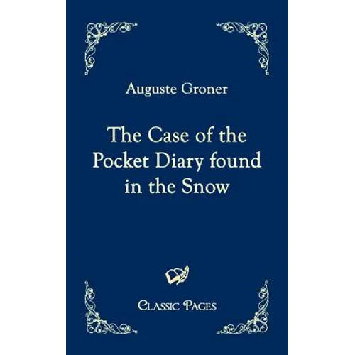 The Case of the Pocket Diary Found in the Snow