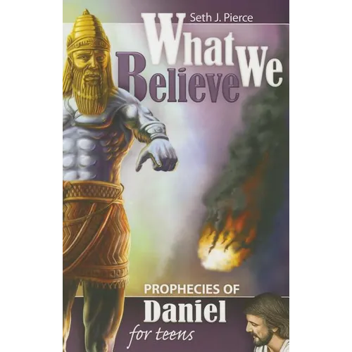 Prophecies of Daniel for Teens