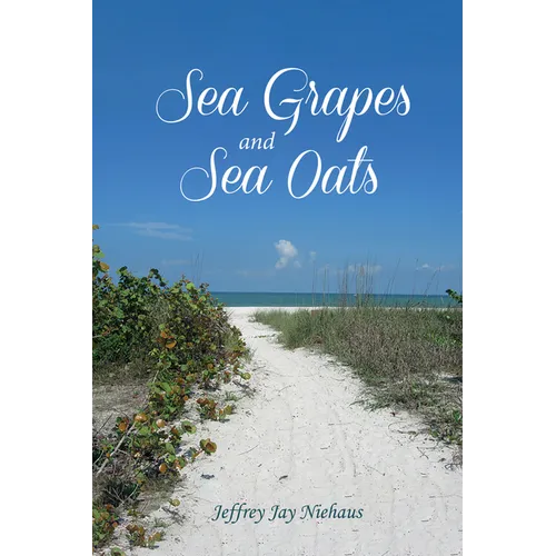 Sea Grapes and Sea Oats