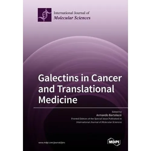 Galectins in Cancer and Translational Medicine
