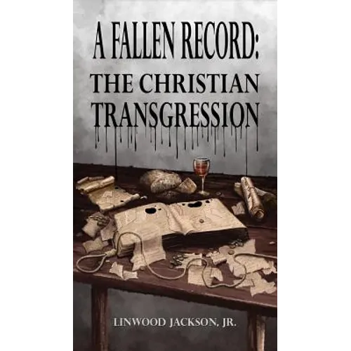 A Fallen Record: The Christian Transgression