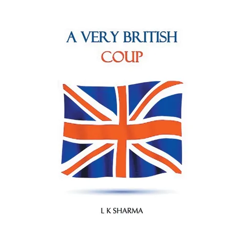 A Very British Coup: A Political Thriller