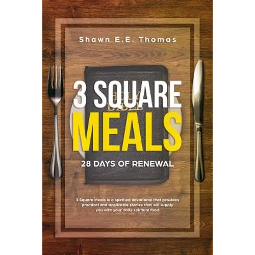 3 Square Meals: 28 Days of Renewal