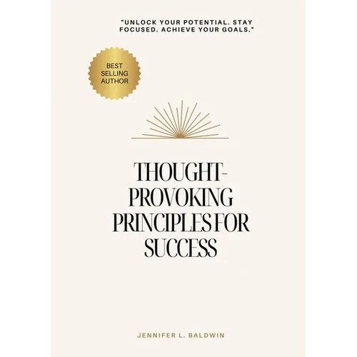 Thought-Provoking Principles for Success