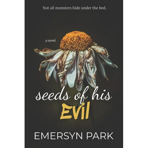 Seeds of His Evil