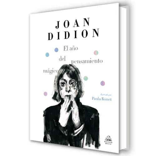 El Año del Pensamiento Mágico (Edición Ilustrada) / The Year of Magical Thinking (Illustrated Edition)