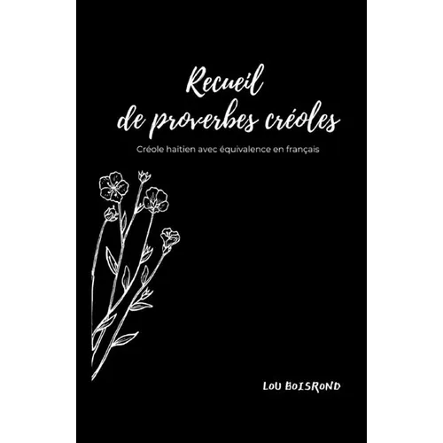 Recueil de proverbes créoles