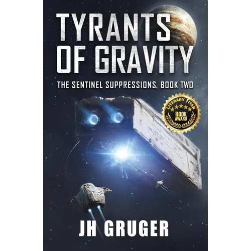 Tyrants of Gravity