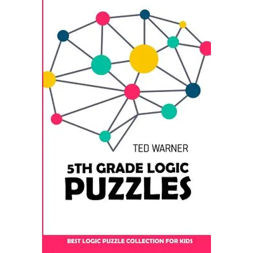 5th Grade Logic Puzzles: Masyu Puzzles - Best Logic Puzzle Collection for Kids