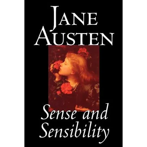 Sense and Sensibility by Jane Austen, Fiction, Classics