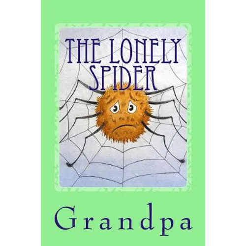 The Lonely Spider: A Drawry Story