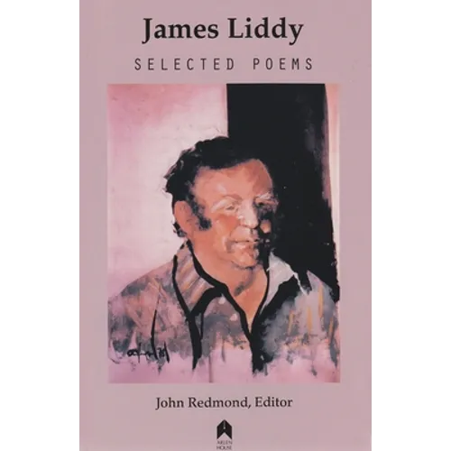 James Liddy: Selected Poems